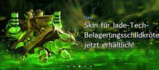 Skin für Jade-Tech-Belagerungsschildkröte Werbung.jpg